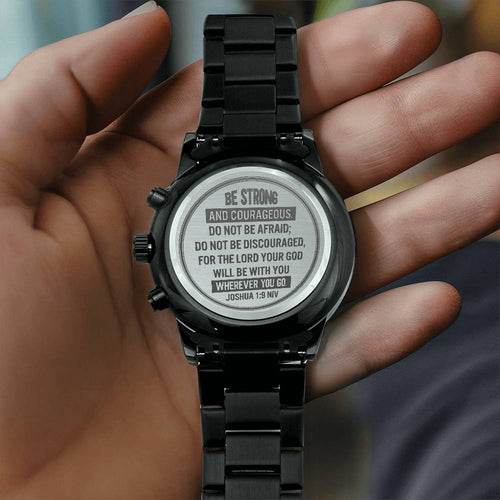 Be Strong and Courageous Men's Watch – Joshua 1:9