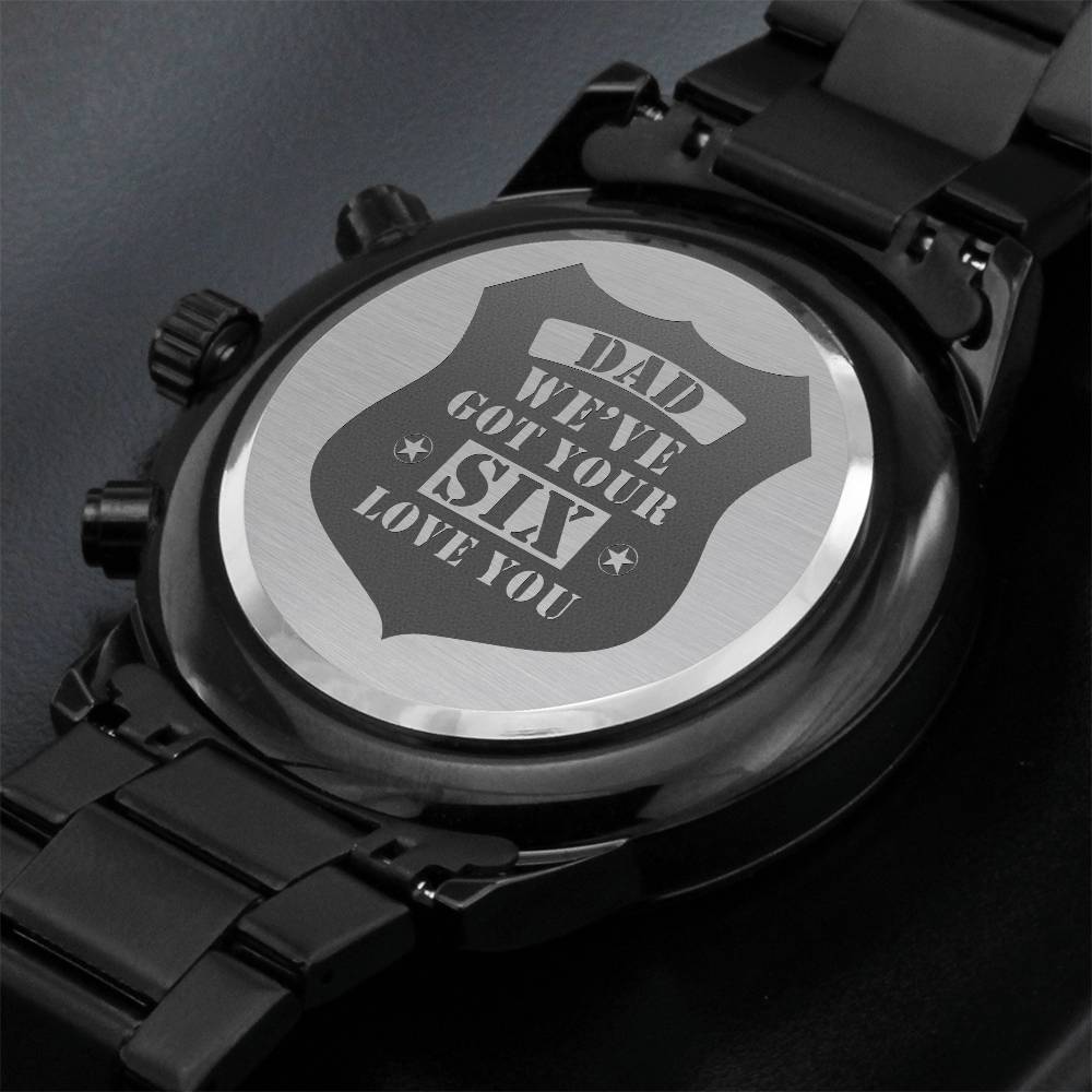 We've Got Your Six – Engraved Men's Watch