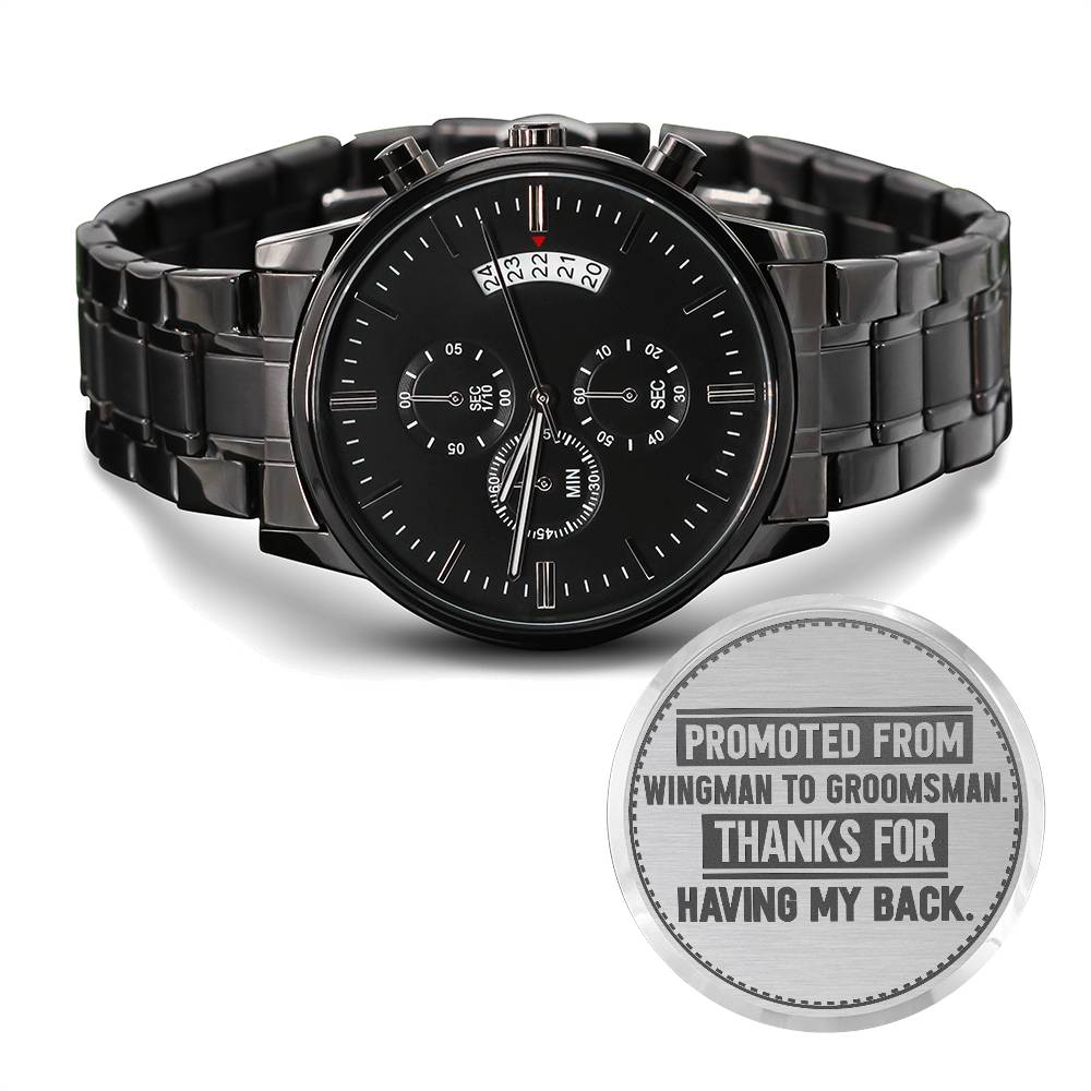 To My Groomsman – Wingman to Groomsman Watch