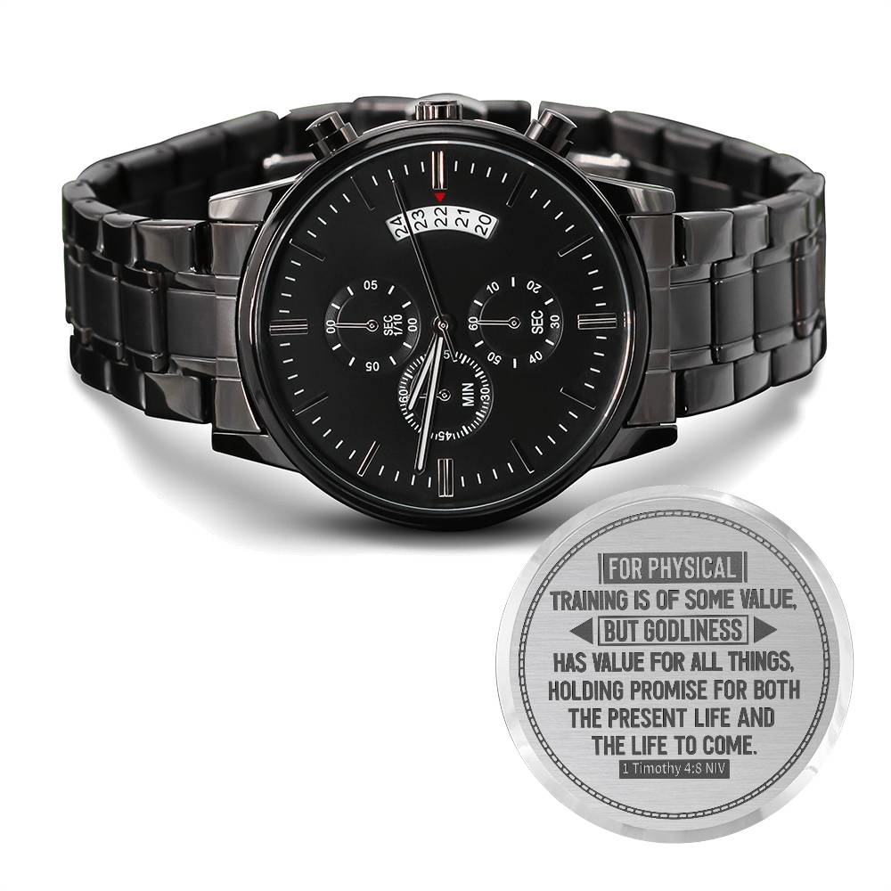 Godliness Has Value Men's Watch – 1 Timothy 4:8