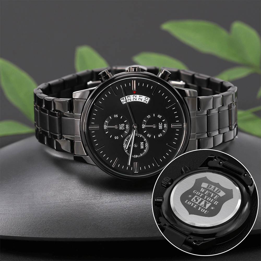 We've Got Your Six – Engraved Men's Watch