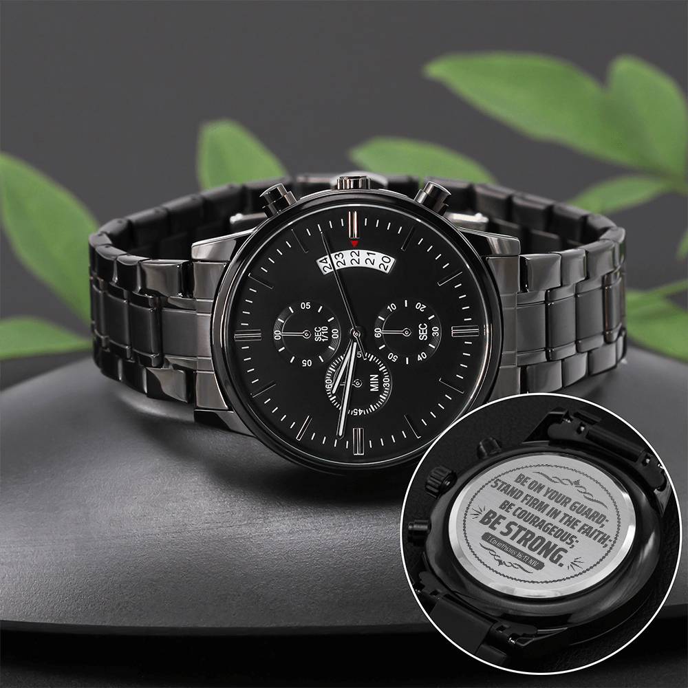 Be On Your Guard Men's Watch – 1 Corinthians 16:13