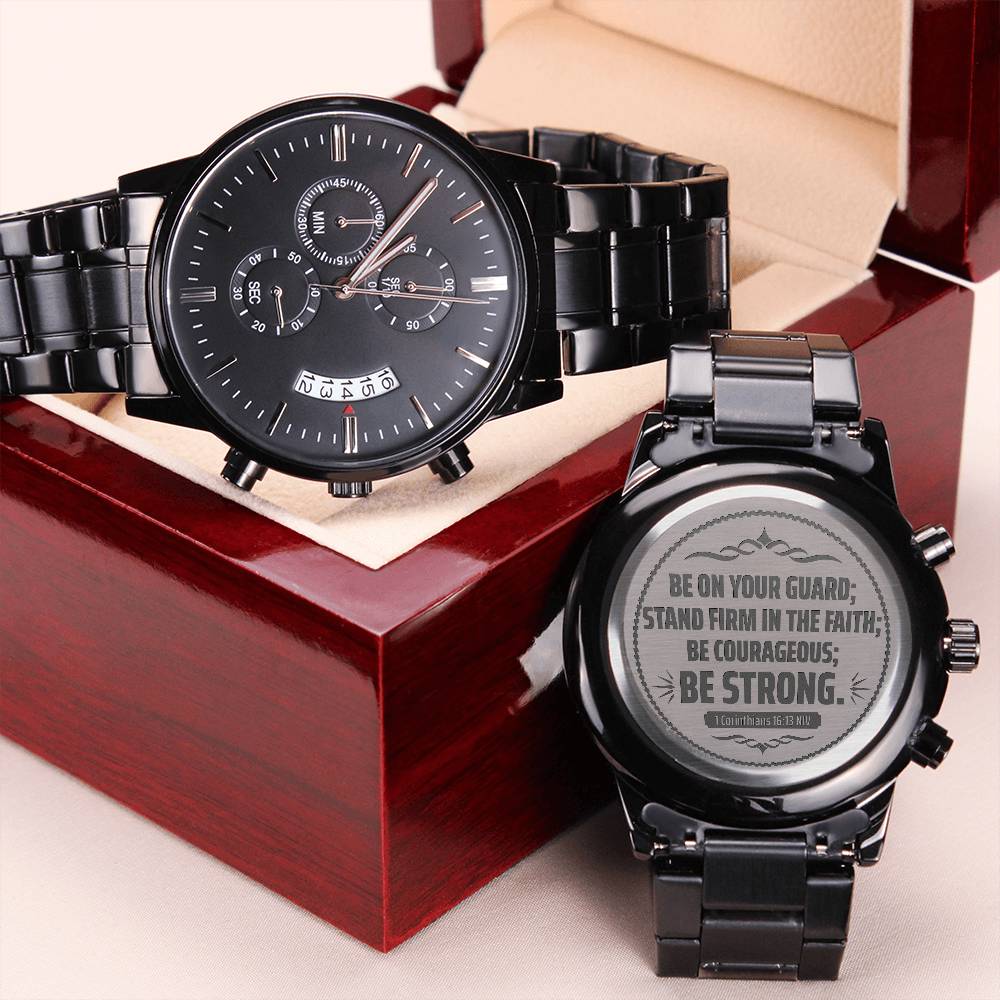 Be On Your Guard Men's Watch – 1 Corinthians 16:13