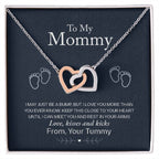 To My Mommy – Love From Your Tummy