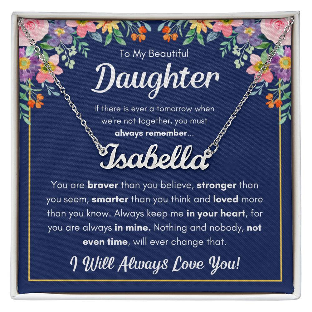 To My Daughter – Braver Name Necklace