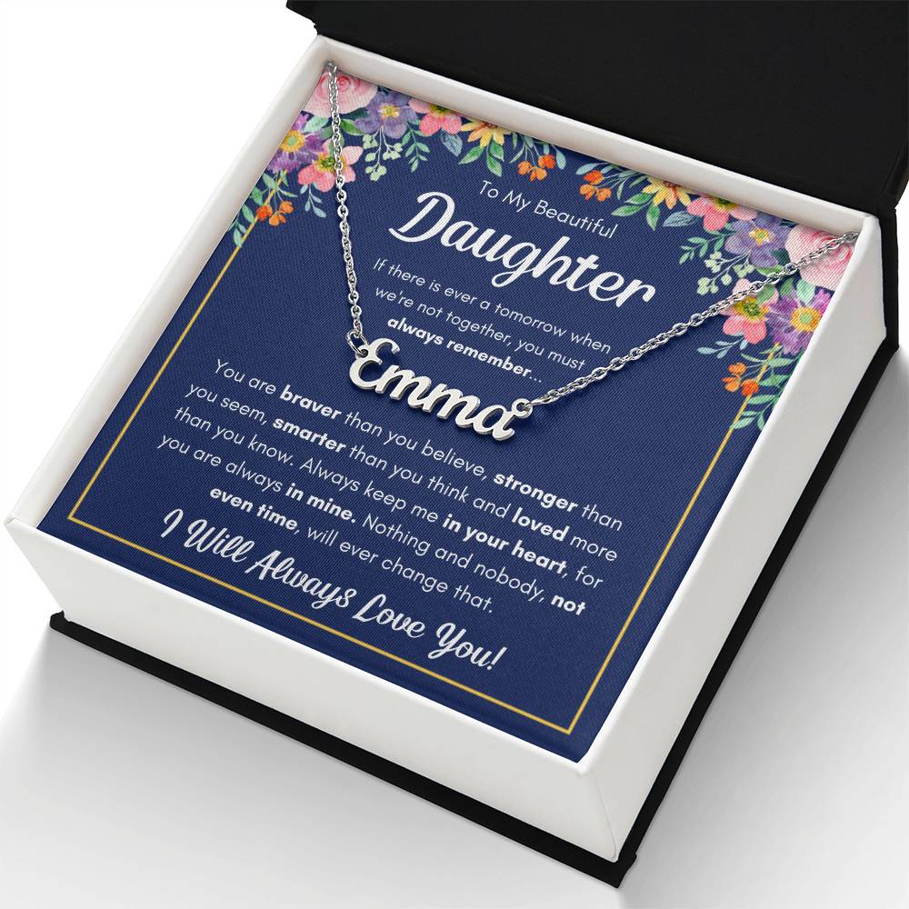 To My Daughter – Braver Name Necklace