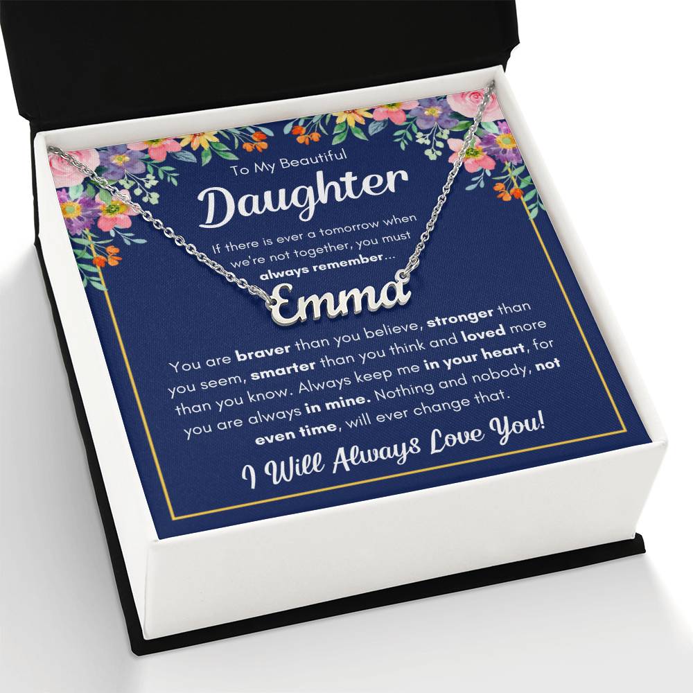 To My Daughter – Braver Name Necklace