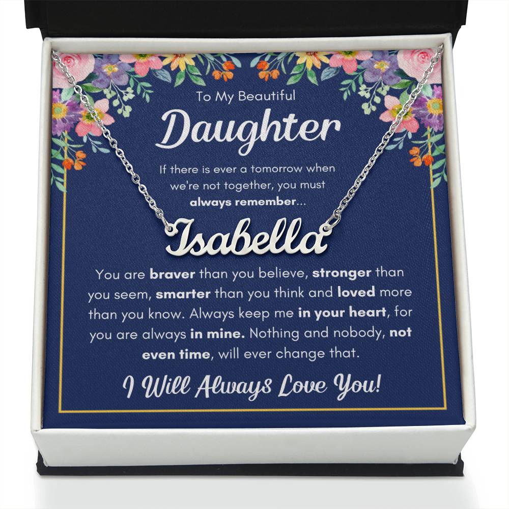 To My Daughter – Braver Name Necklace