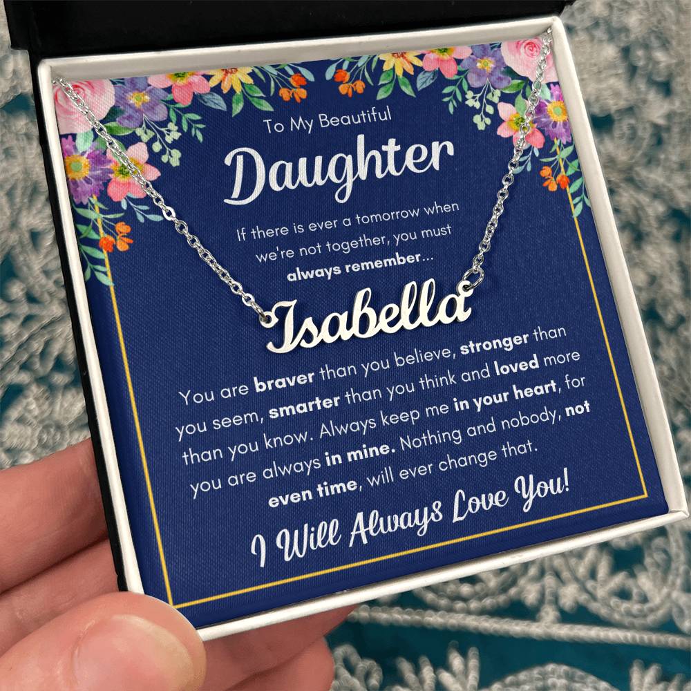 To My Daughter – Braver Name Necklace