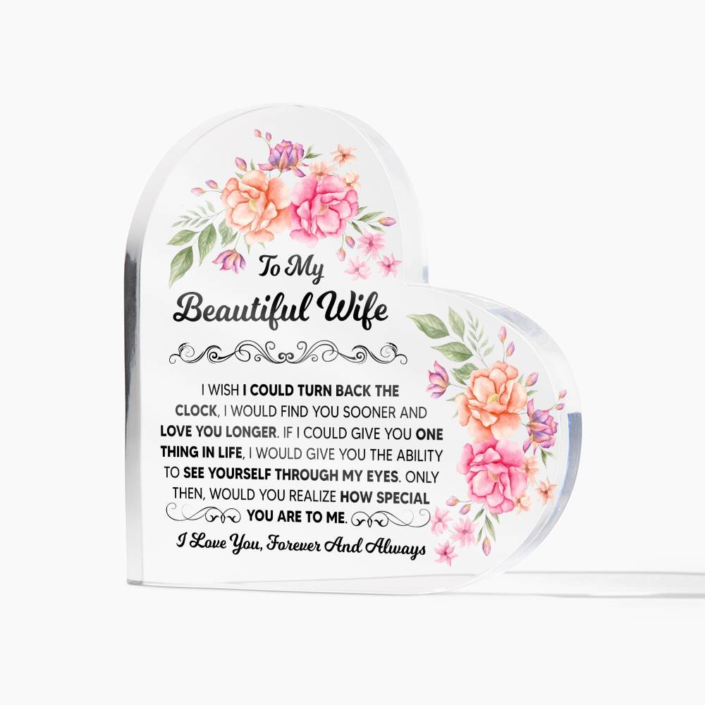 To My Beautiful Wife – Acrylic Heart Plaque