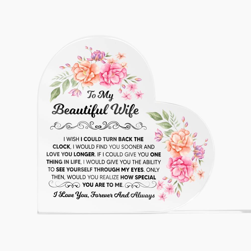 To My Beautiful Wife – Acrylic Heart Plaque