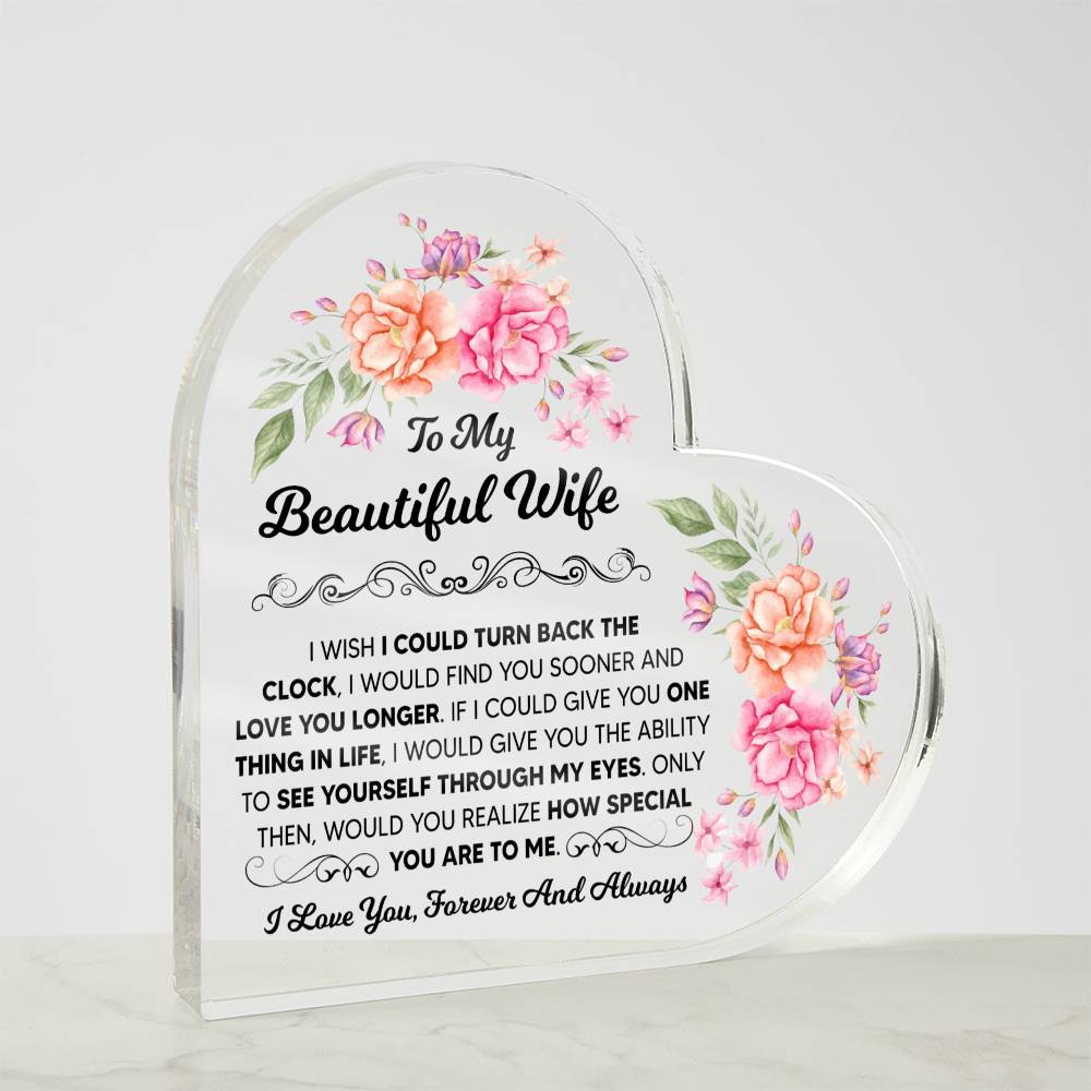 To My Beautiful Wife – Acrylic Heart Plaque