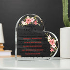 To My Beautiful Daughter – Acrylic Heart Plaque