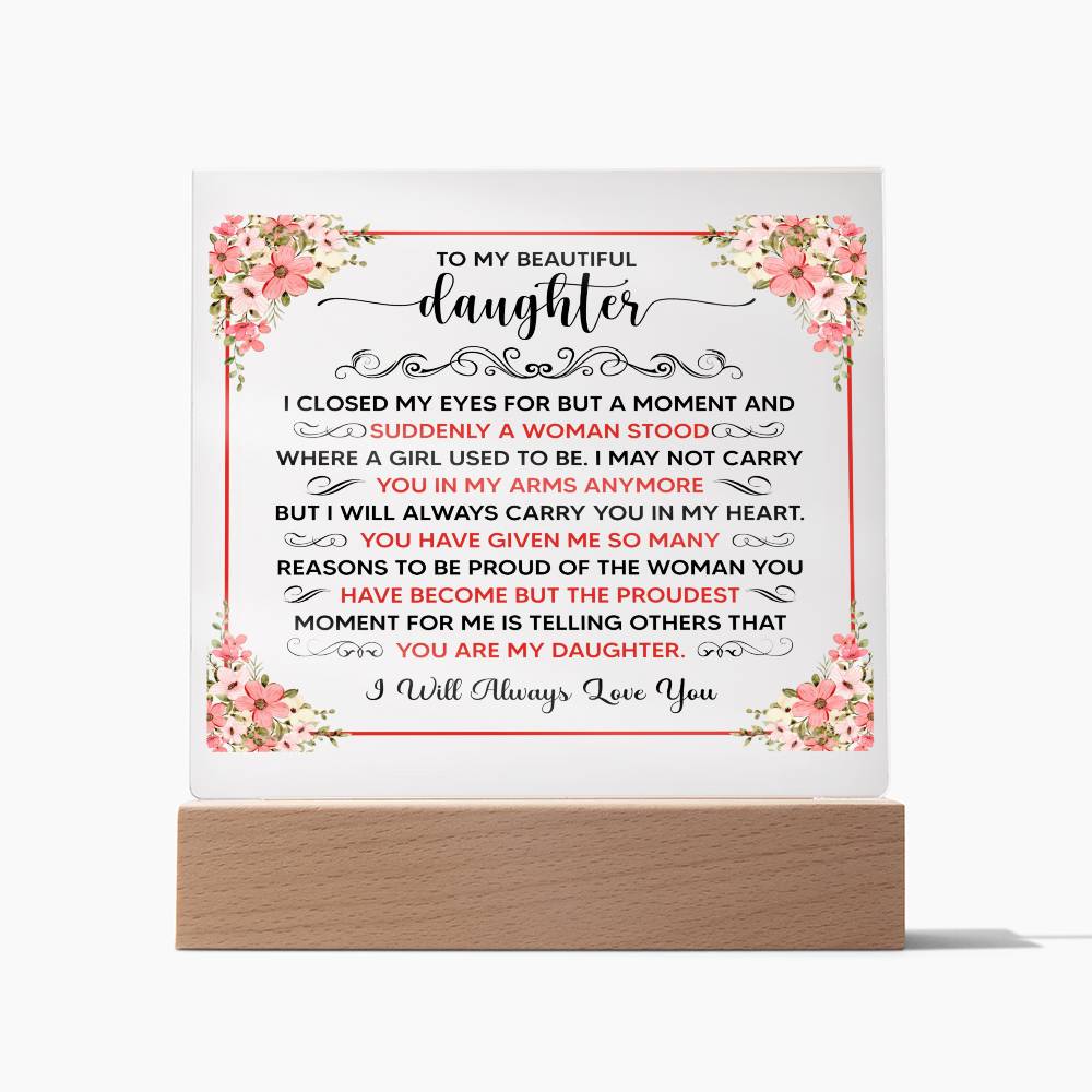 To My Beautiful Daughter – Square Plaque