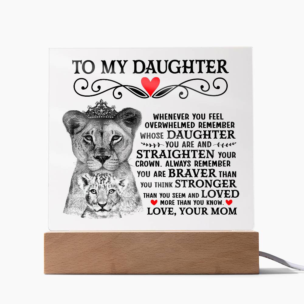 To My Daughter – Lion Crown Square Plaque