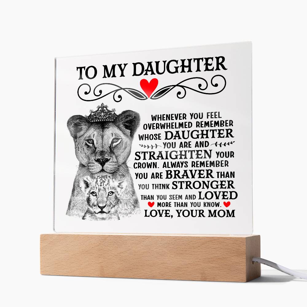 To My Daughter – Lion Crown Square Plaque