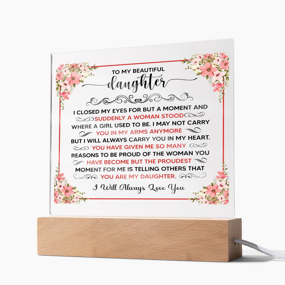 To My Beautiful Daughter – Square Plaque