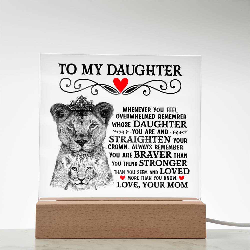 To My Daughter – Lion Crown Square Plaque
