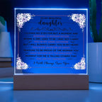 To My Beautiful Daughter – Square Plaque