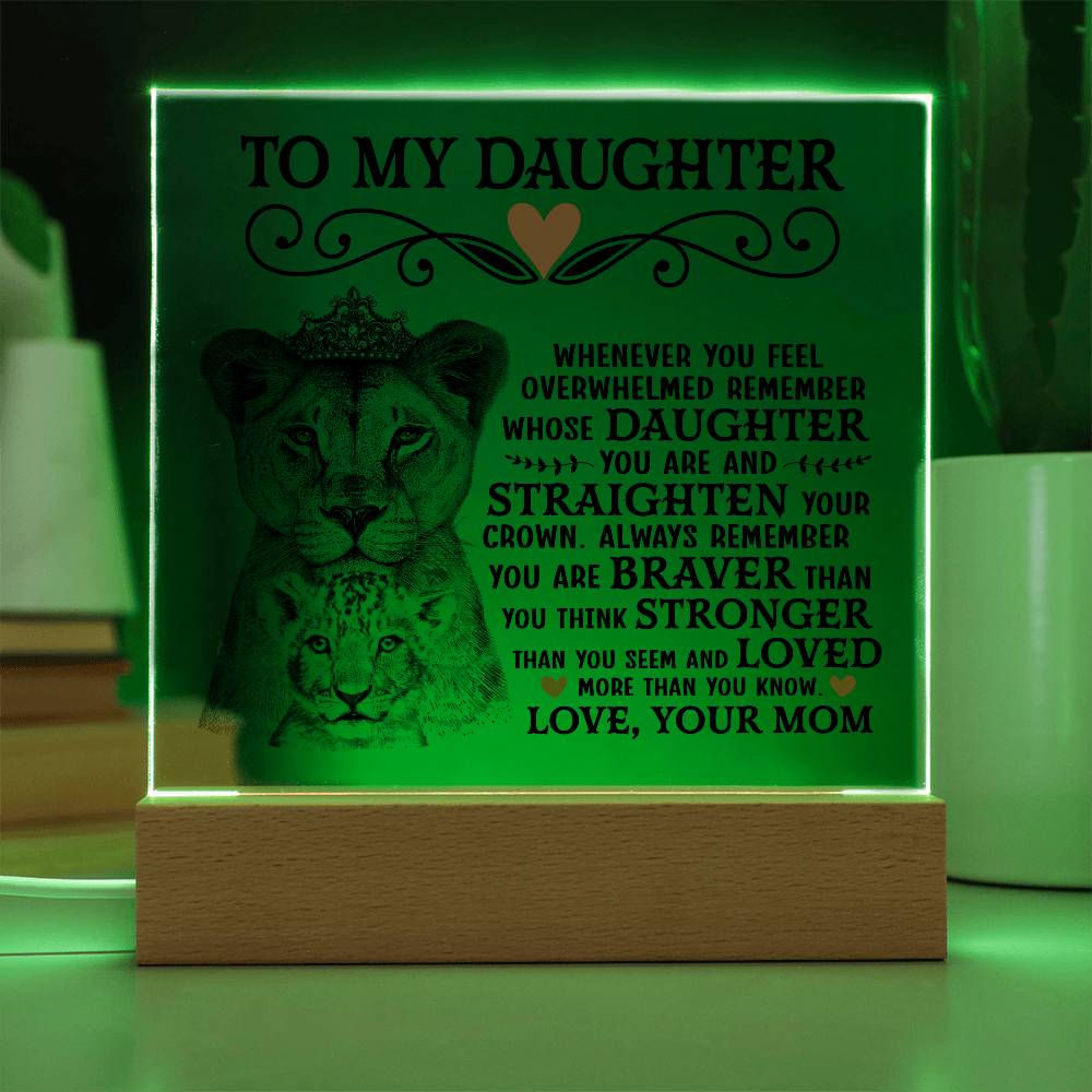 To My Daughter – Lion Crown Square Plaque