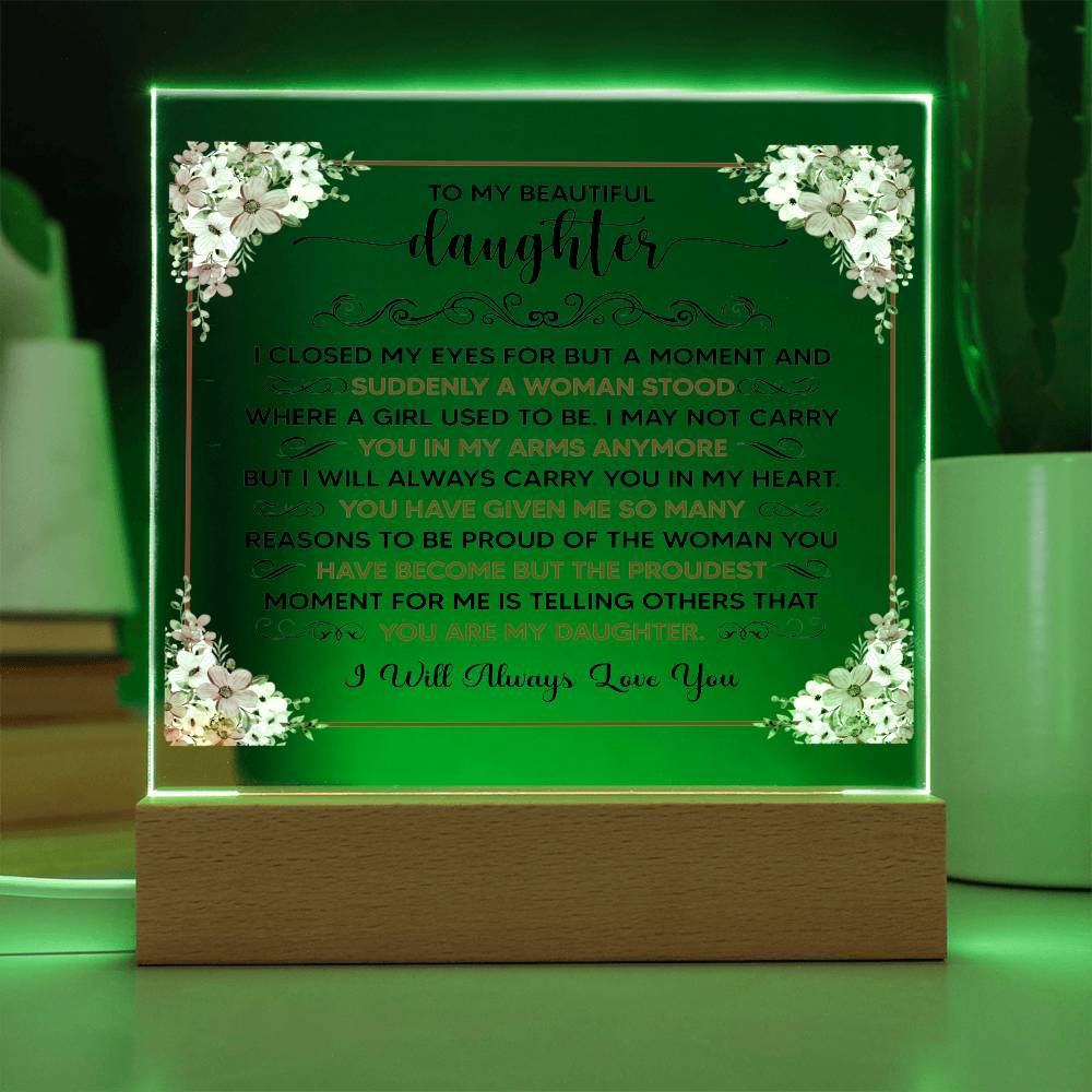 To My Beautiful Daughter – Square Plaque