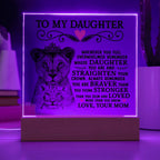 To My Daughter – Lion Crown Square Plaque