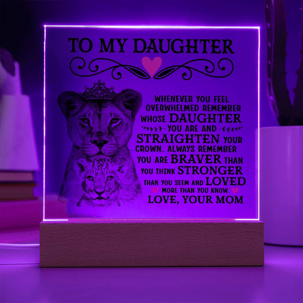 To My Daughter – Lion Crown Square Plaque
