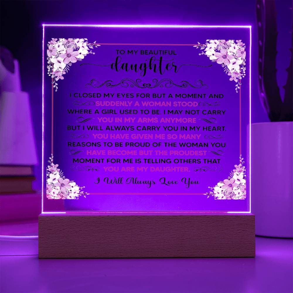 To My Beautiful Daughter – Square Plaque