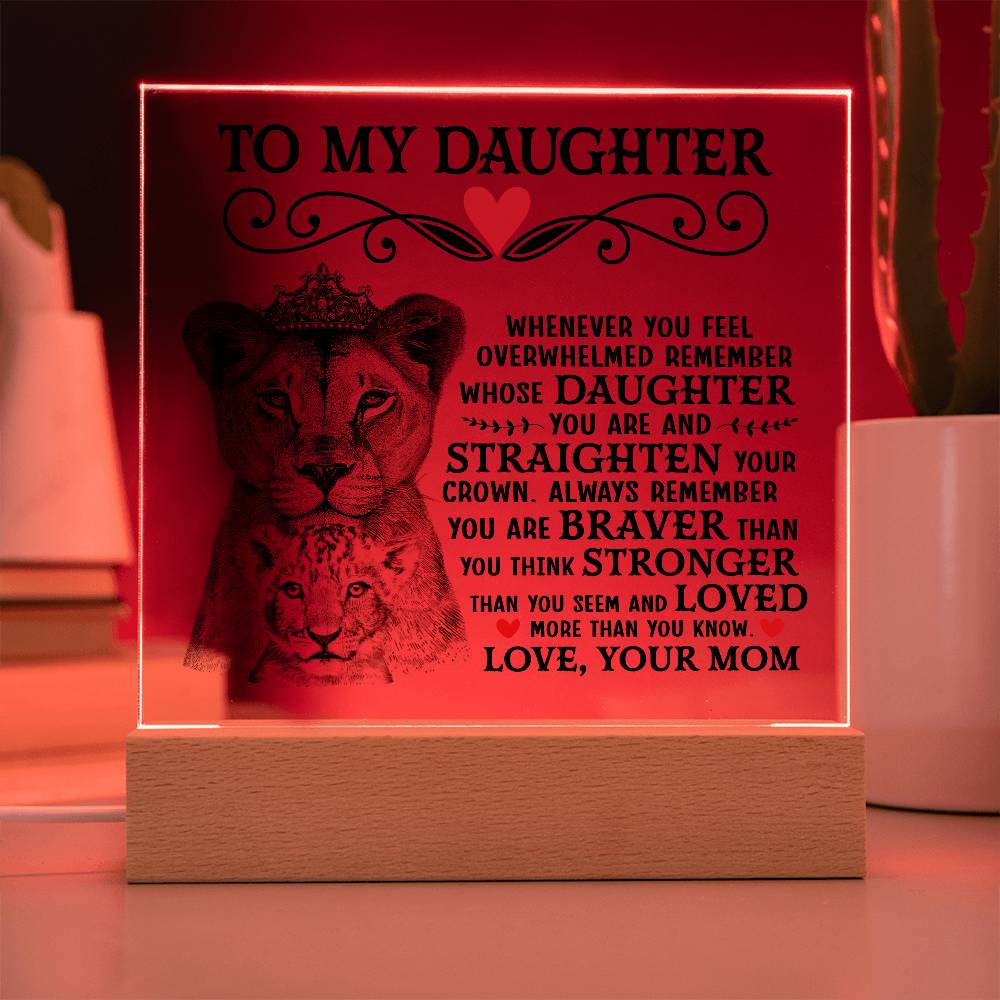 To My Daughter – Lion Crown Square Plaque