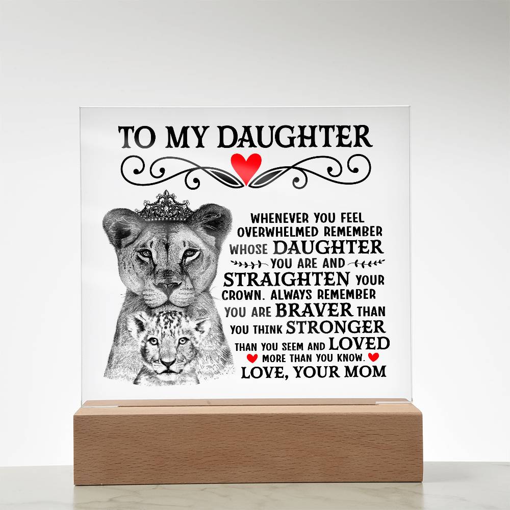 To My Daughter – Lion Crown Square Plaque