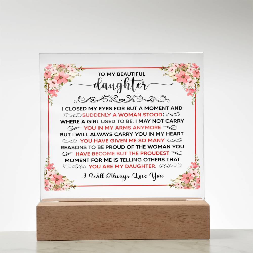 To My Beautiful Daughter – Square Plaque