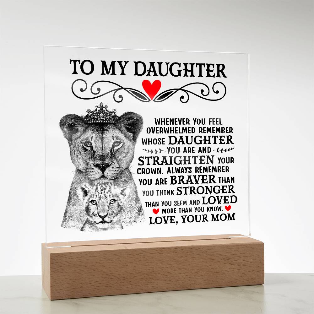 To My Daughter – Lion Crown Square Plaque