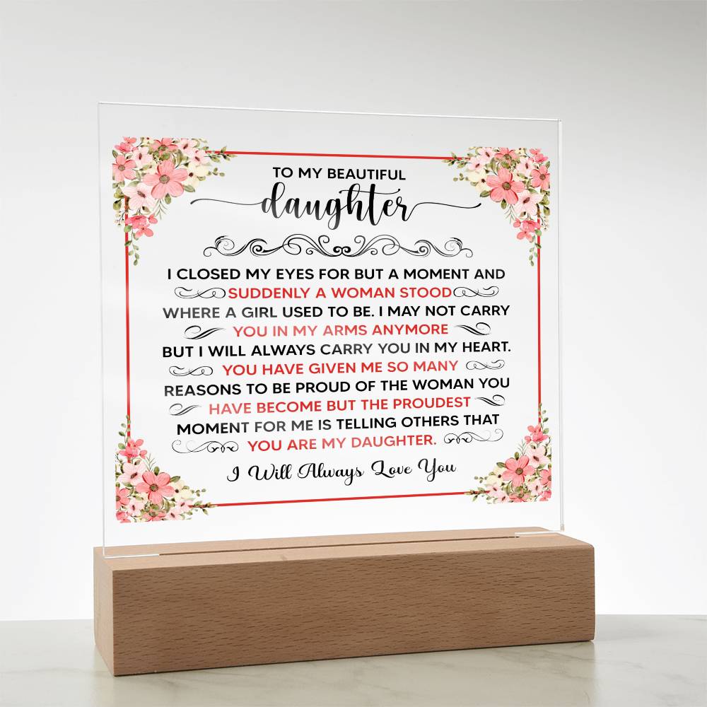 To My Beautiful Daughter – Square Plaque