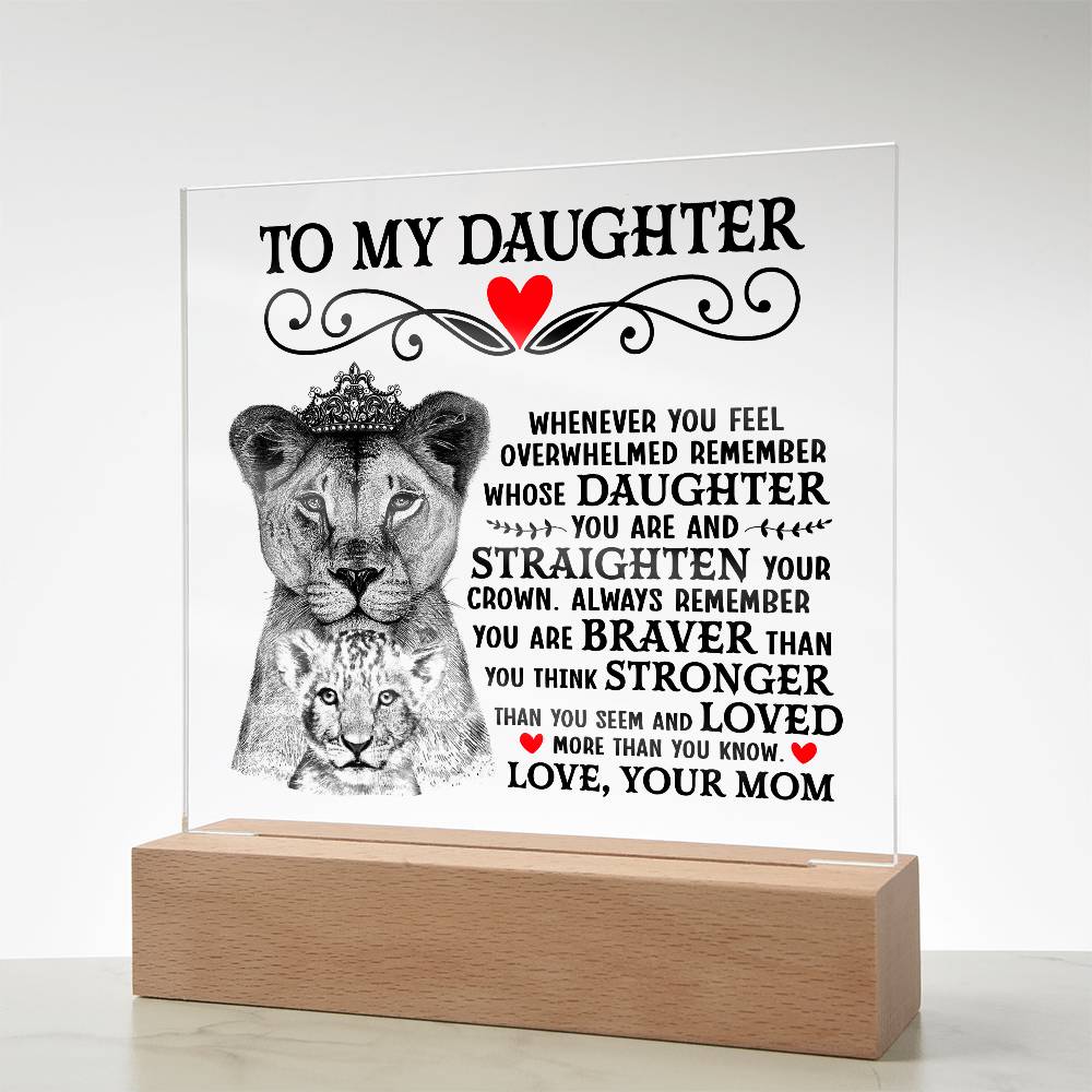 To My Daughter – Lion Crown Square Plaque
