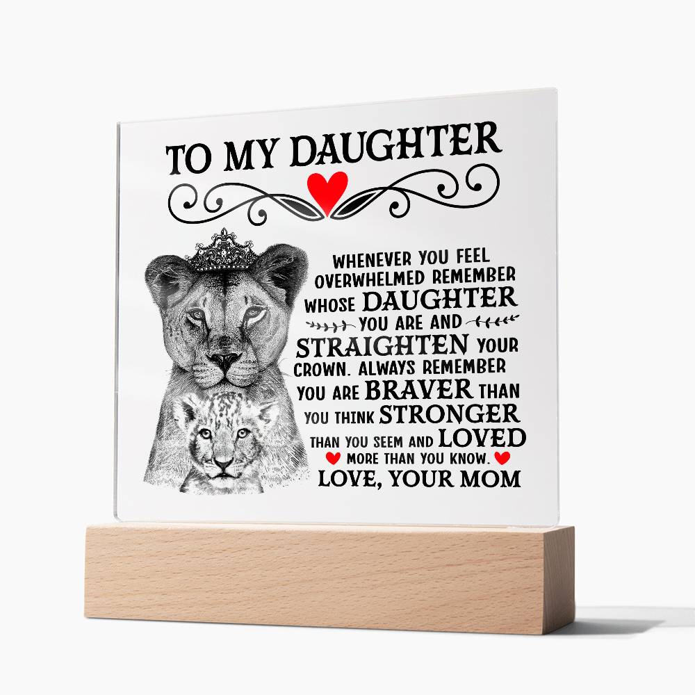 To My Daughter – Lion Crown Square Plaque