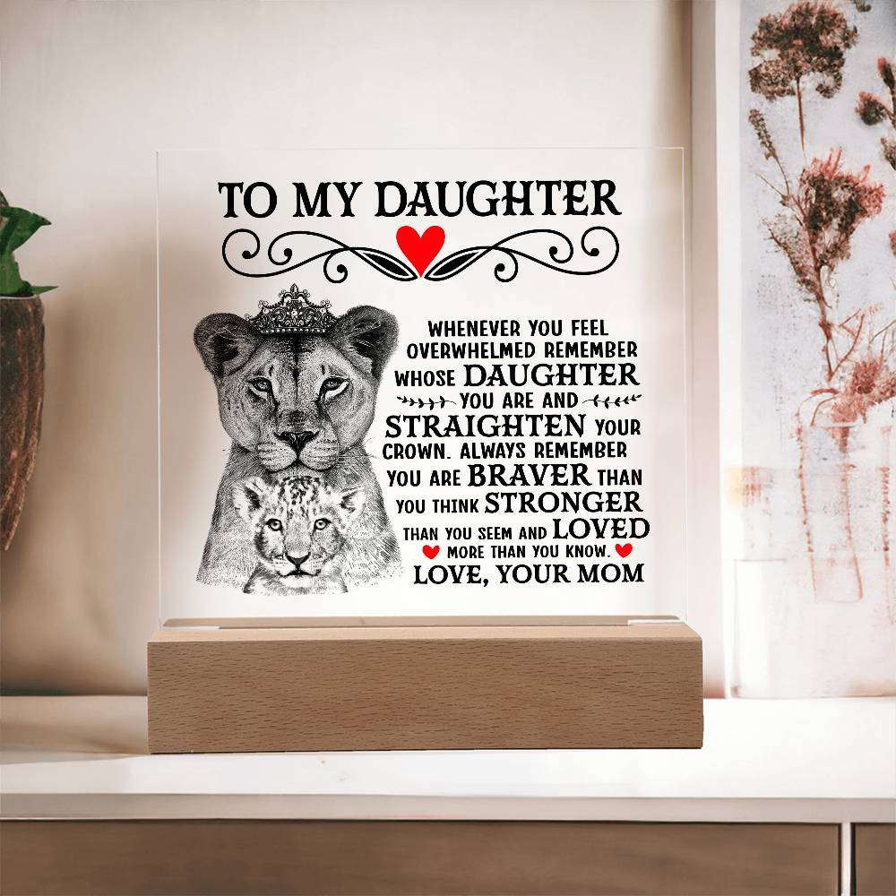 To My Daughter – Lion Crown Square Plaque
