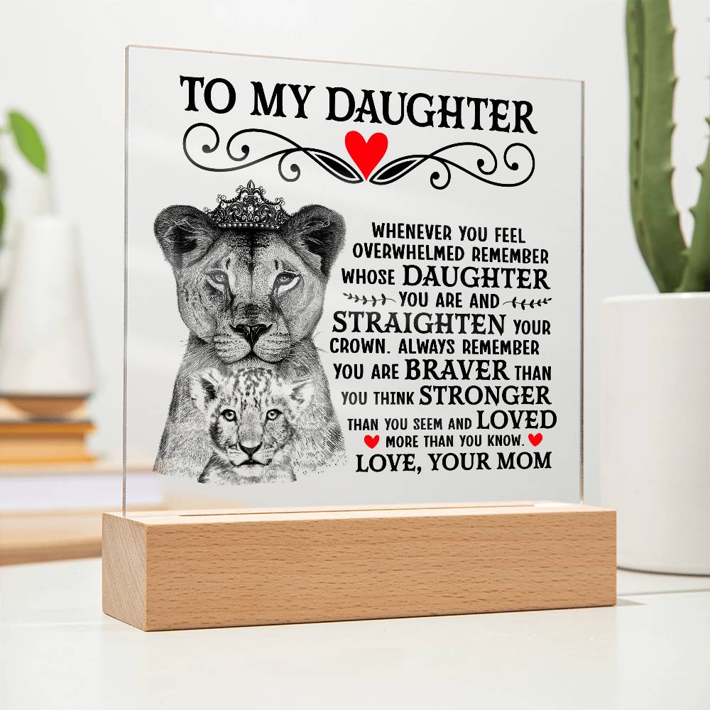 To My Daughter – Lion Crown Square Plaque