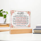 To My Beautiful Daughter – Square Plaque