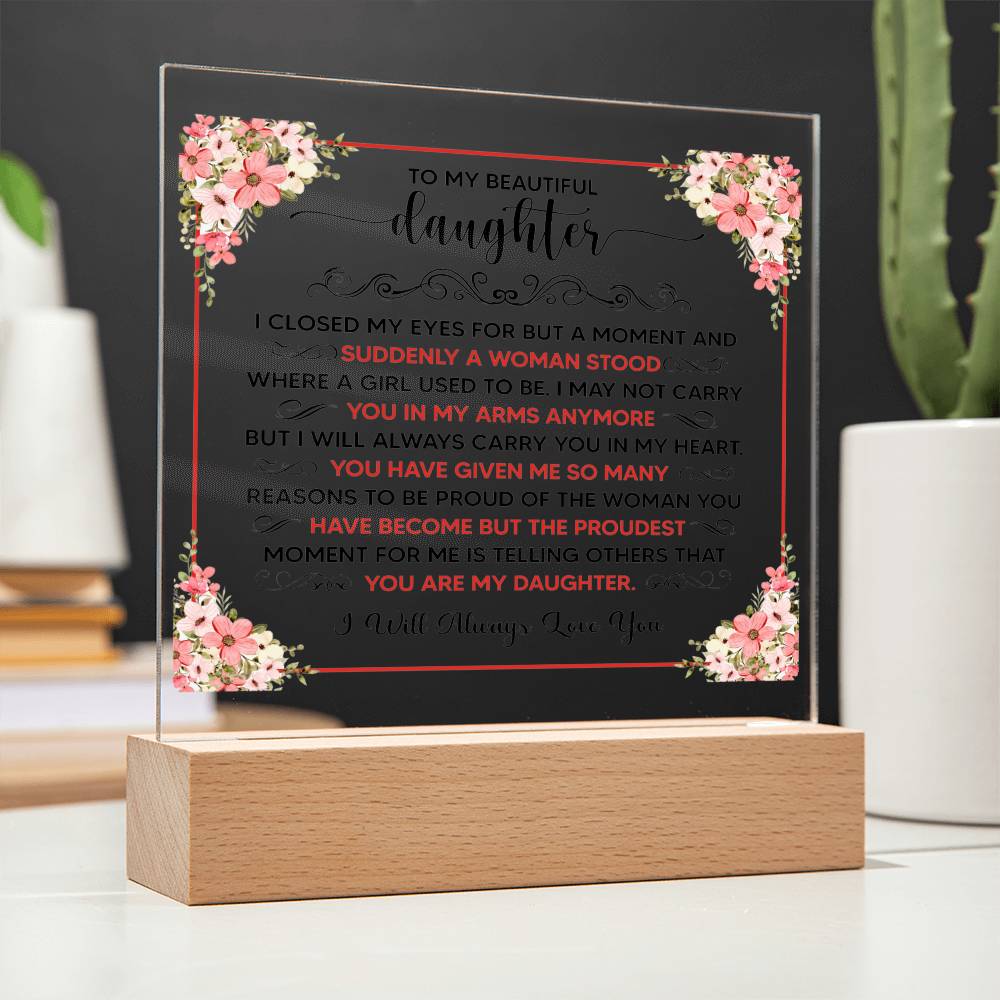 To My Beautiful Daughter – Square Plaque