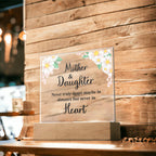 To My Daughter – Distance Square Plaque
