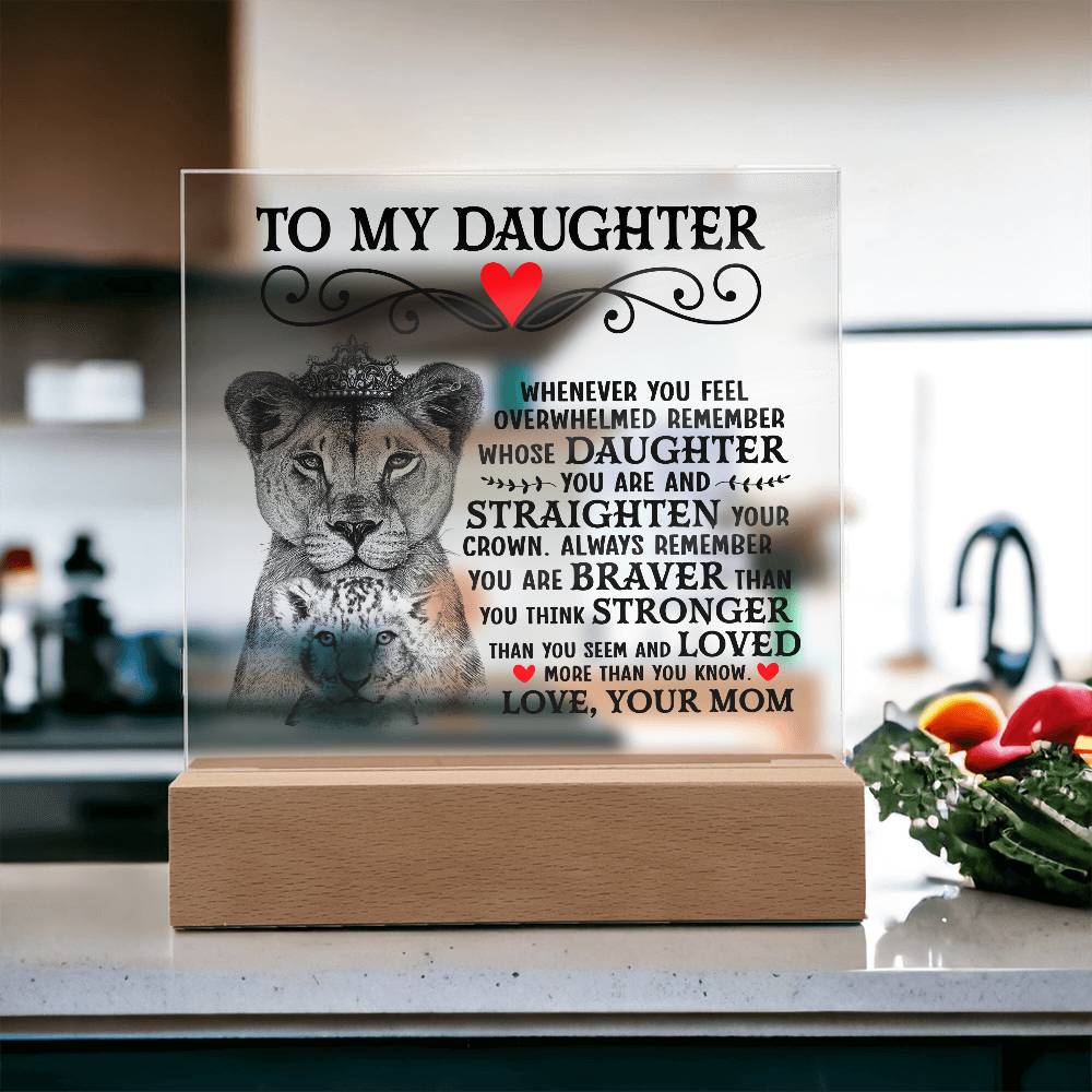 To My Daughter – Lion Crown Square Plaque