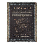 To My Wife – Heirloom Woven Blanket